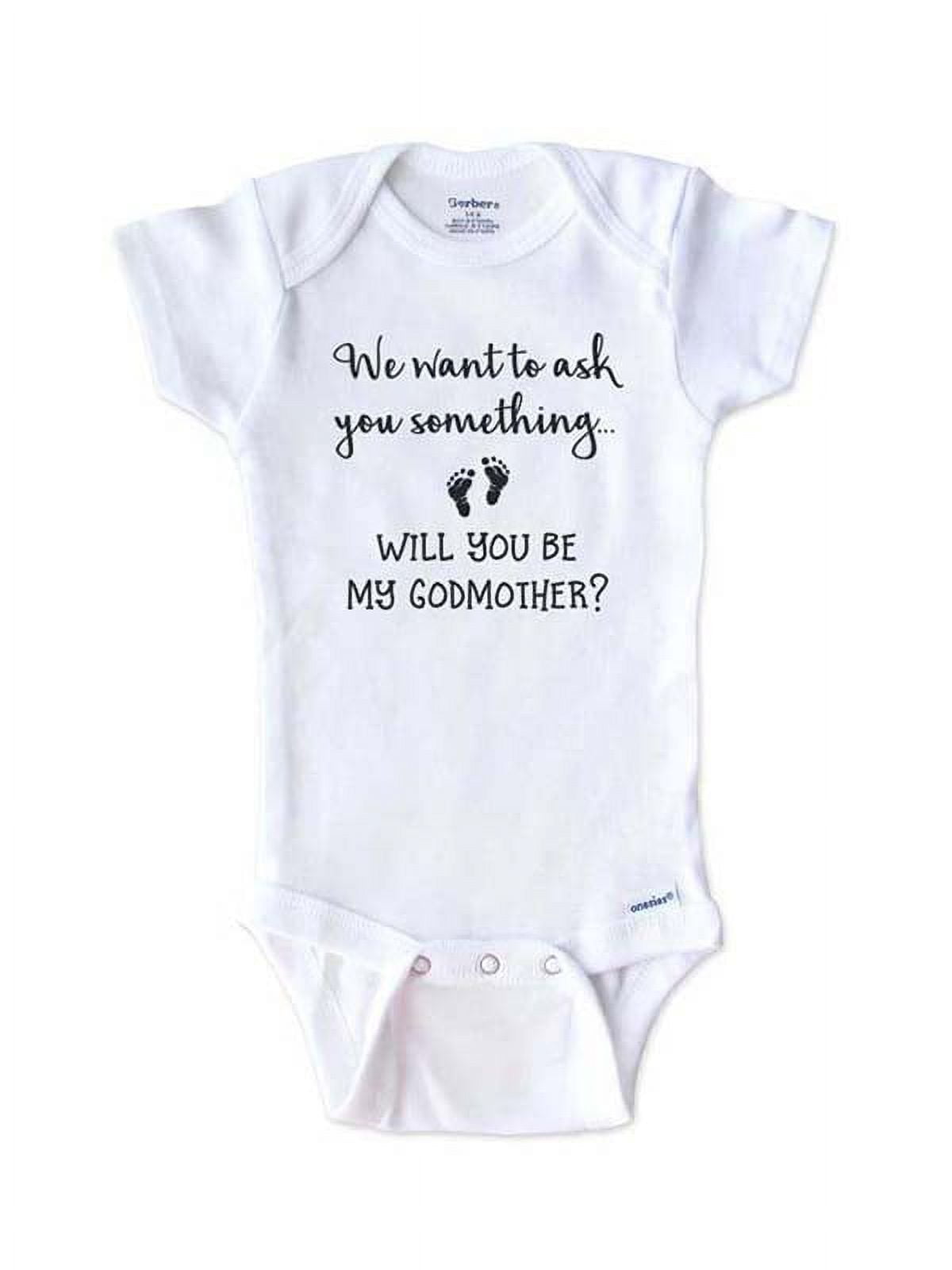 We want to ask you something Will you be my Godmother - surprise onesie birth pregnancy announcement - White 0-3 Months