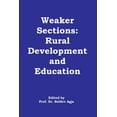 thumbnail image 1 of Weaker Sections: Rural Development and Education (Paperback), 1 of 1