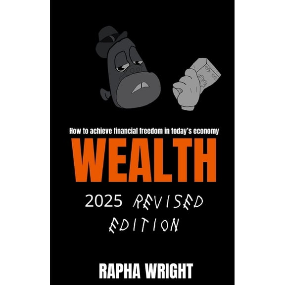 Wealth: 2025 Revised Edition, (Paperback)