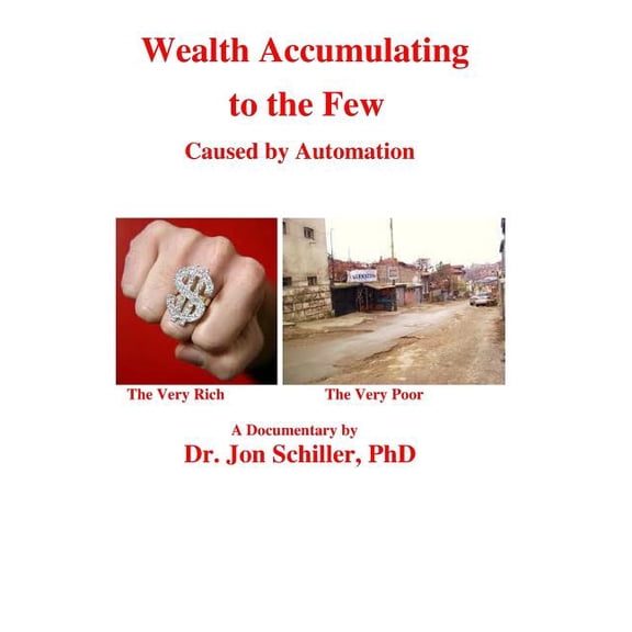 Wealth Accumulating to the Few (Paperback)