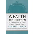 thumbnail image 1 of Wealth Accumulation &amp; Communities of Color in the United States: Current Issues, (Paperback), 1 of 1