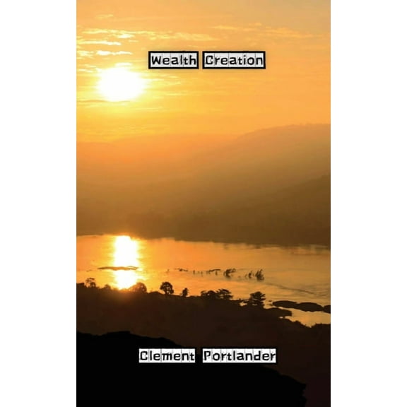 Wealth Creation, (Paperback)