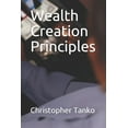 thumbnail image 1 of Wealth Creation Principles, (Paperback), 1 of 1