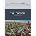 thumbnail image 1 of Weapon: The Longbow (Paperback), 1 of 1