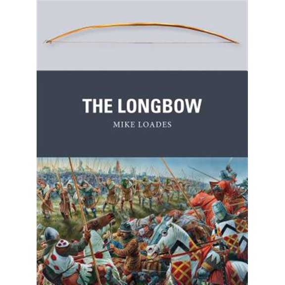 Pre-Owned Weapon: The Longbow (Paperback)