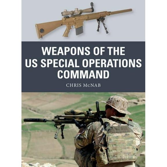 Weapon: Weapons of the US Special Operations Command (Series #69) (Paperback)
