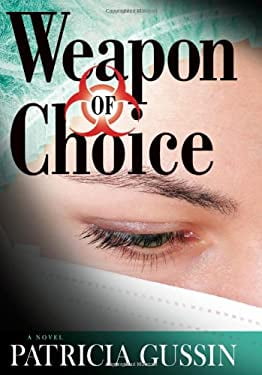 Pre-Owned Weapon of Choice  The Laura Nelson Series Hardcover Patricia Gussin