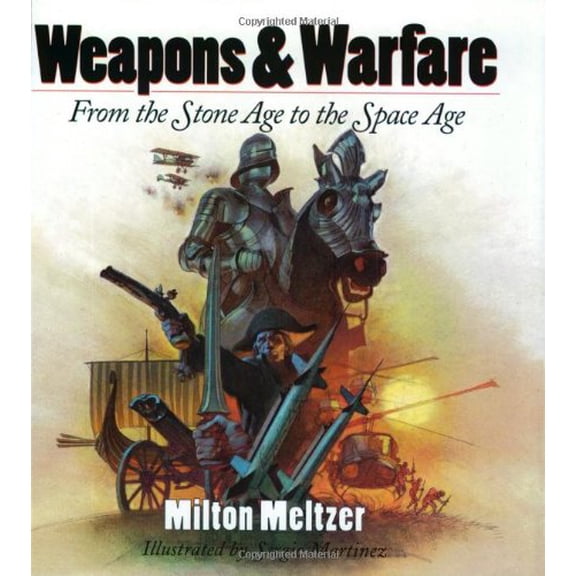 Pre-Owned Weapons & Warfare (Hardcover) 0060248750 9780060248758