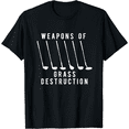 thumbnail image 1 of Weapons of Grass Destruction - Golf Lover Golfer Golfing T-Shirt, 1 of 3