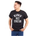 thumbnail image 1 of Weapons of Mass Seduction Joke Plus Size Crewneck Graphic Tee Shirt Brisco Brands 2X, 1 of 5