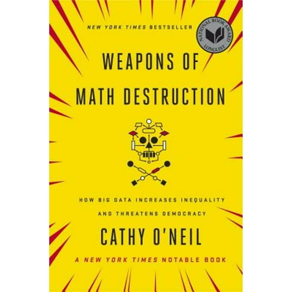 Pre-Owned Weapons of Math Destruction: How Big Data Increases Inequality and Threatens Democracy