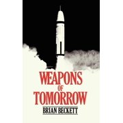 Weapons of Tomorrow, Hardcover