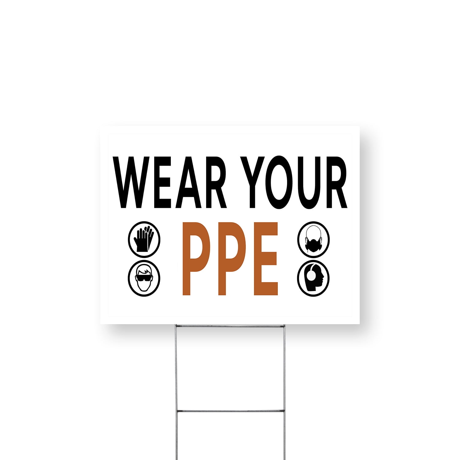 Wear Your PPE Yard Sign 18 Inch x 24 Inch Single Sided Weatherproof ...