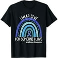 thumbnail image 1 of Wear Ribbon Blue Someone I Love Autism Awareness Rainbow T-Shirt, 1 of 4