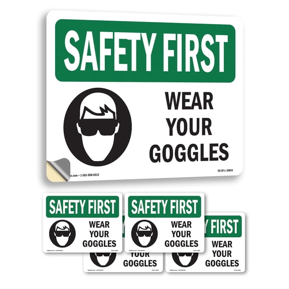 Wear Your Goggles OSHA SAFETY FIRST Vinyl Decal Label 14 Inch x 10 Inch - 5 Pack