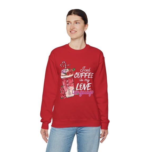 Wear Your Love for Coffee: Coffee Is My Love Language Sweatshirt