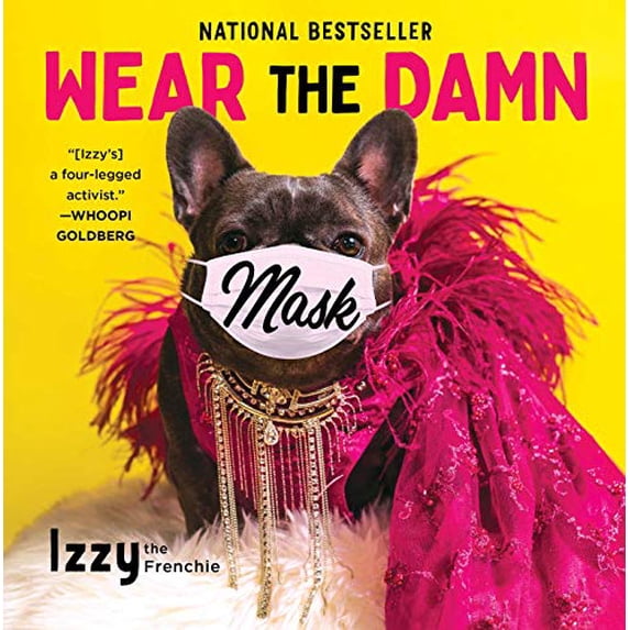 Pre-Owned Wear the Damn Mask (Hardcover) 1982171227 9781982171223