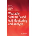 thumbnail image 1 of Wearable Systems Based Gait Monitoring and Analysis, (Hardcover), 1 of 1