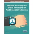thumbnail image 1 of Wearable Technology and Mobile Innovations for Next-generation Education, 1 of 1