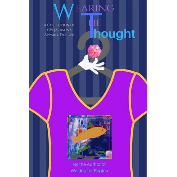 Wearing The Thought, (Paperback)