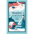 thumbnail image 1 of Pre-Owned Weather Almanac 2022: The perfect gift for nature lovers and weather watchers Paperback, 1 of 1