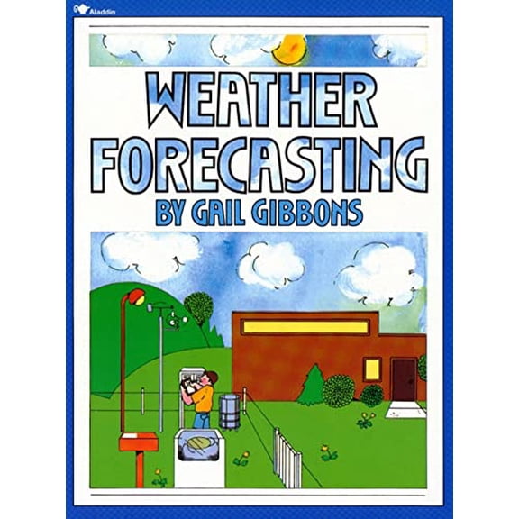 Pre-Owned Weather Forecasting (Paperback) 0689716834 9780689716836