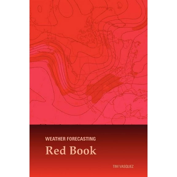 Weather Forecasting Red Book, (Paperback)