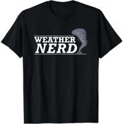 Weather Nerd - Meteorologist Storm Chaser Hunter Funny Gifts Unisex T-Shirt