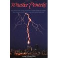 thumbnail image 1 of Pre-Owned Weather Proverbs: How 600 Proverbs, Sayings, and Poems Accurately Explain Our Weather (Paperback) 1555610455 9781555610456, 1 of 1