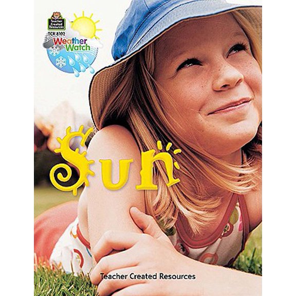 Pre-Owned Weather Watch (Teacher Created Resources): Weather Watch: Sun (Paperback)