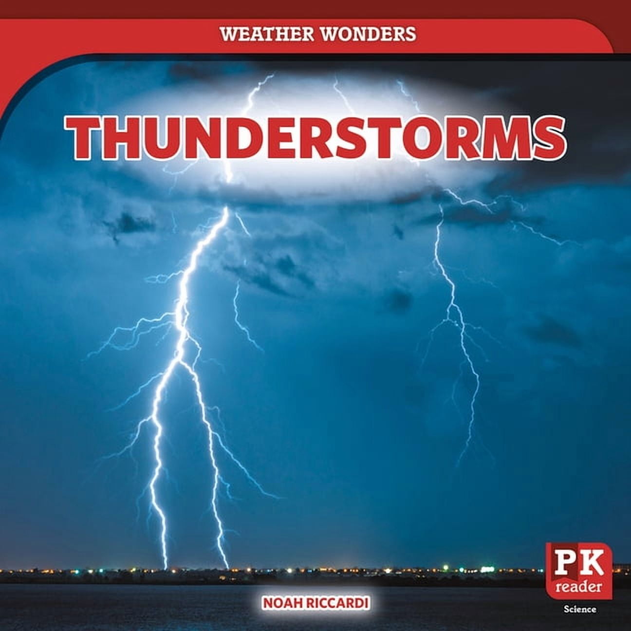 Weather Wonders Thunderstorms, (Paperback)