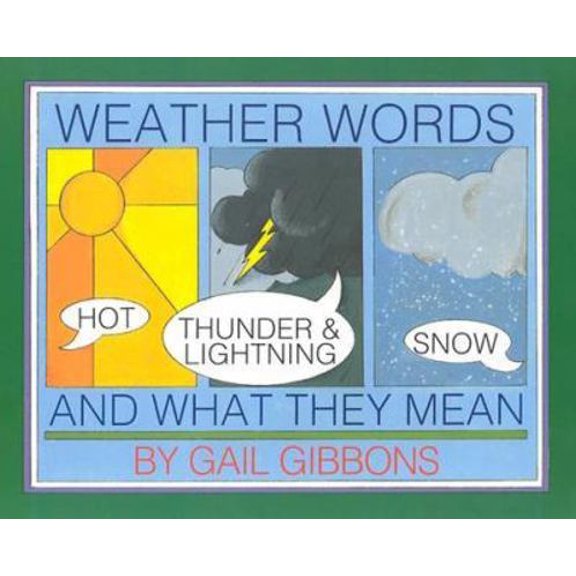 Pre-Owned Weather Words and What They Mean (Hardcover) 0823408051 9780823408054