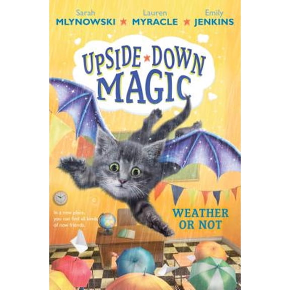 Pre-Owned Weather or Not (Upside-Down Magic #5): Volume 5 (Hardcover) 1338221477 9781338221473