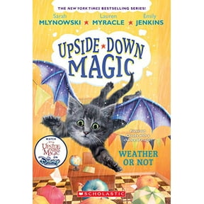 Pre-Owned Weather or Not (Upside-Down Magic #5) (Paperback) 1338221485 9781338221480
