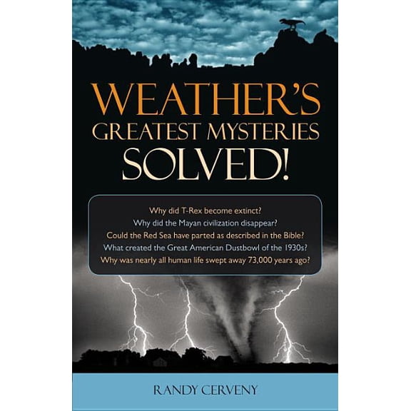 Weather's Greatest Mysteries Solved! (Hardcover)