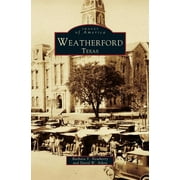 Weatherford, Texas Hardcover