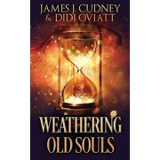 Weathering Old Souls, Paperback