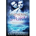 thumbnail image 1 of Weathering the Storm (Paperback), 1 of 1