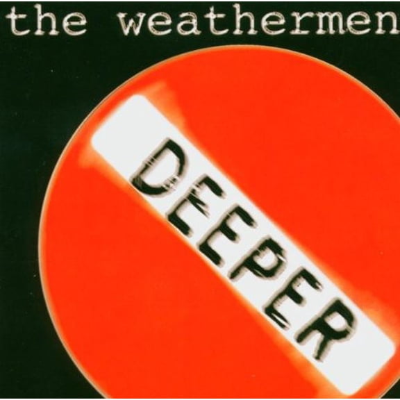 Weathermen - Deeper [CD]