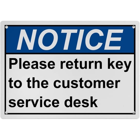 Weatherproof ANSI Restroom Etiquette Sign (Please return restroom key to the customer service desk) 8 in" x 12 in" UV Resistant Indoor Outdoor Workplace Insdustrial Caution Danger Warning Sign