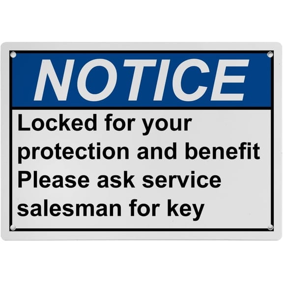 Weatherproof ANSI Restroom General Sign (Locked for your protection and benefit Please ask service salesman for key) 8 in" x 12 in" UV Resistant Indoor Outdoor Plastic Safety Warning Sign