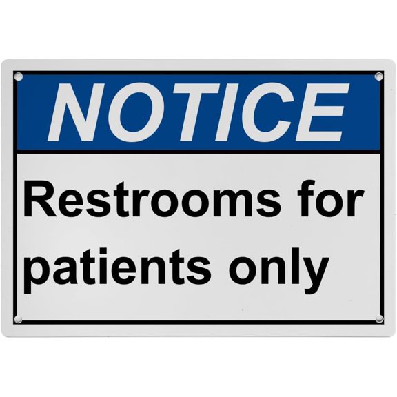 Weatherproof ANSI Restroom Public Private Sign (Restrooms for patients only) 8 in" x 12 in" UV Resistant Indoor Outdoor Workplace Insdustrial Caution Danger Warning Sign