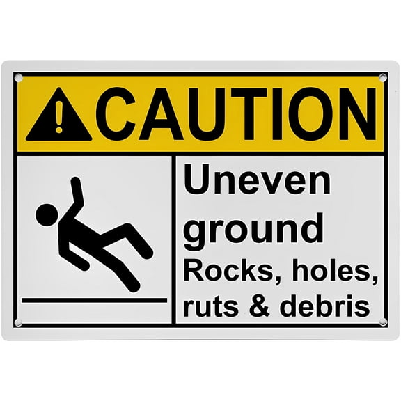 Weatherproof ANSI Watch Your Step Sign (Uneven ground Rocks, holes, ruts & debris) - 8"x12" UV Resistant Indoor Outdoor Workplace Industrial Caution Danger Warning Sign