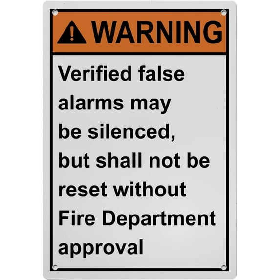 Weatherproof Vertical ANSI Fire Alarm Sign (Verified false alarms may be silenced, but shall not be reset without Fire Department approval) 8 in" x 12 in" UV Resistant Indoor Outdoor Workplace Sign