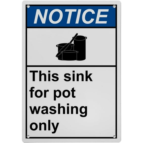 Weatherproof Vertical ANSI Food Prep Kitchen Safety Sign (This sink for pot washing only) 8 in" x 12 in" UV Resistant Indoor Outdoor Workplace Insdustrial Caution Warning Sign