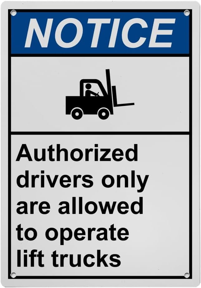 Weatherproof Vertical ANSI Forklift Sign (Authorized drivers only are ...