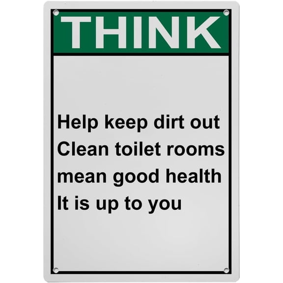 Weatherproof Vertical ANSI Housekeeping Sign (Help keep dirt out Clean toilet rooms mean good health It is up to you) 8 in" x 12 in" UV Resistant Indoor Outdoor Workplace Insdustrial Caution Sign