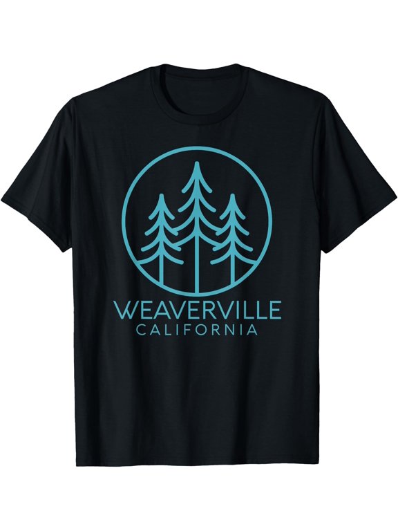 Weaverville California Retro Historic Rush Town Trinity Alps T-Shirt