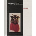 thumbnail image 1 of Pre-Owned Weaving: Design and Expression Paperback, 1 of 1