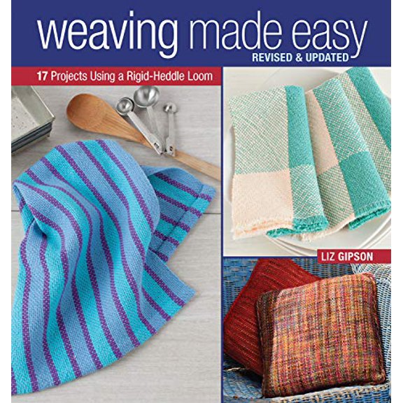 Pre-Owned Weaving Made Easy Revised and Updated: 17 Projects Using a Rigid-Heddle Loom (Paperback) 1620336804 9781620336809